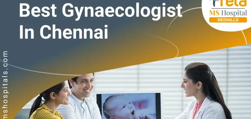 Best Gynecologist in Chennai