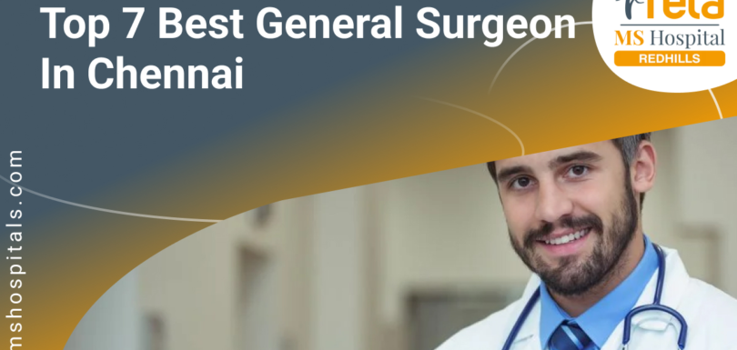 Best General Surgeon in Chennai